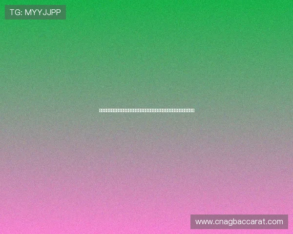 最受欢迎的真人视讯官网登录入口,带你开启极致的线上娱乐体验,享受最真实的现场感 最受欢迎的真人视讯官网登录入口,带你开启极致的线上娱乐体验,享受最真实的现场感